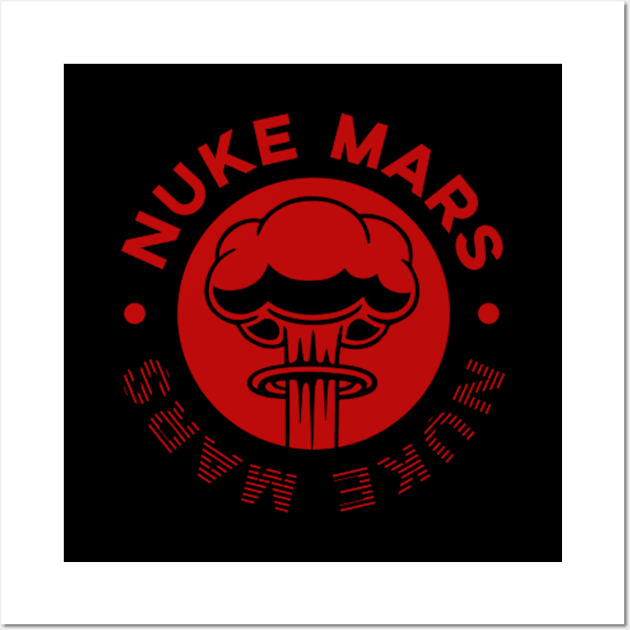 Nuke Mars Wall Art by deadright